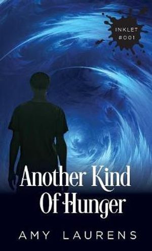 Cover Art for 9781925825015, Another Kind of Hunger by Amy Laurens