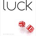 Cover Art for 9781408815472, Luck by Ed Smith