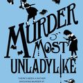 Cover Art for 9780141369778, Murder Most Unladylike by Robin Stevens