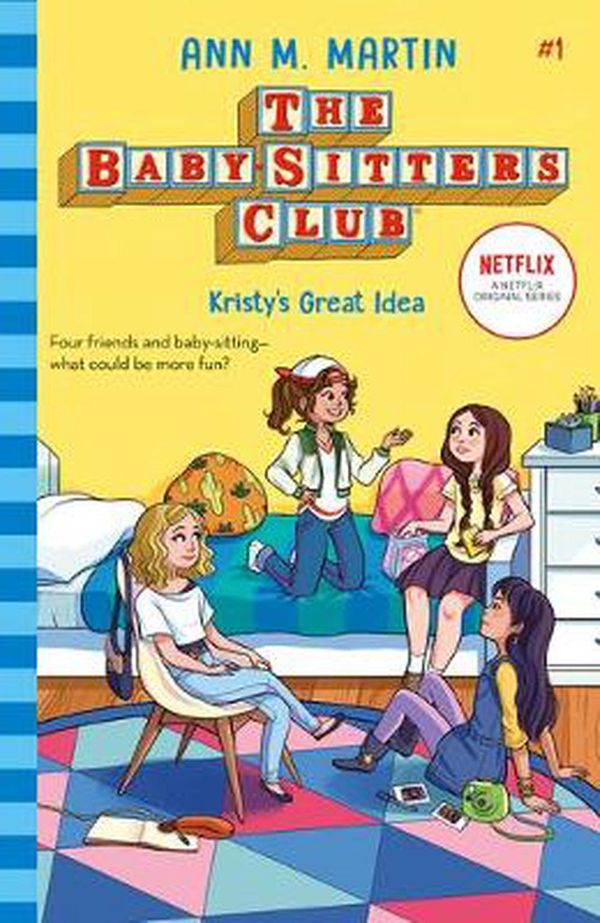 Cover Art for 9780702306266, Kristy's Great Idea (The Babysitters Club 2020) by Ann M. Martin