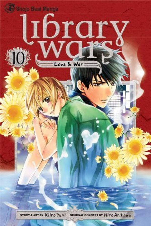 Cover Art for 9781421568126, Library Wars: Love & War, Vol. 10 by Kiiro Yumi