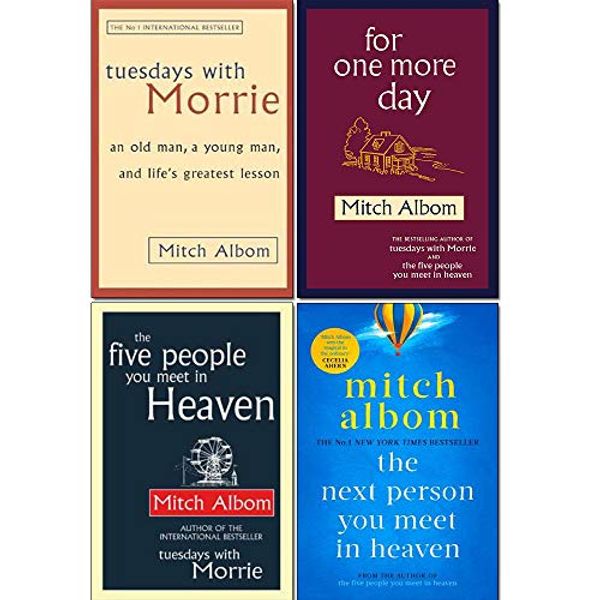 Cover Art for 9789123893737, Mitch Albom 4 Books Collection Set (The Next Person You Meet in Heaven,The Five People You Meet In Heaven,Tuesdays With Morrie,For One More Day) by Mitch Albom
