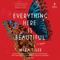 Cover Art for 9780525497455, Everything Here Is Beautiful by Unknown
