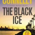 Cover Art for 9780759509368, The Black Ice by Michael Connelly