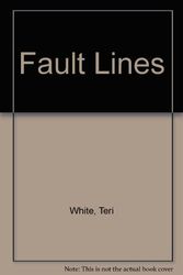 Cover Art for 9780892962549, Fault Lines by Teri White