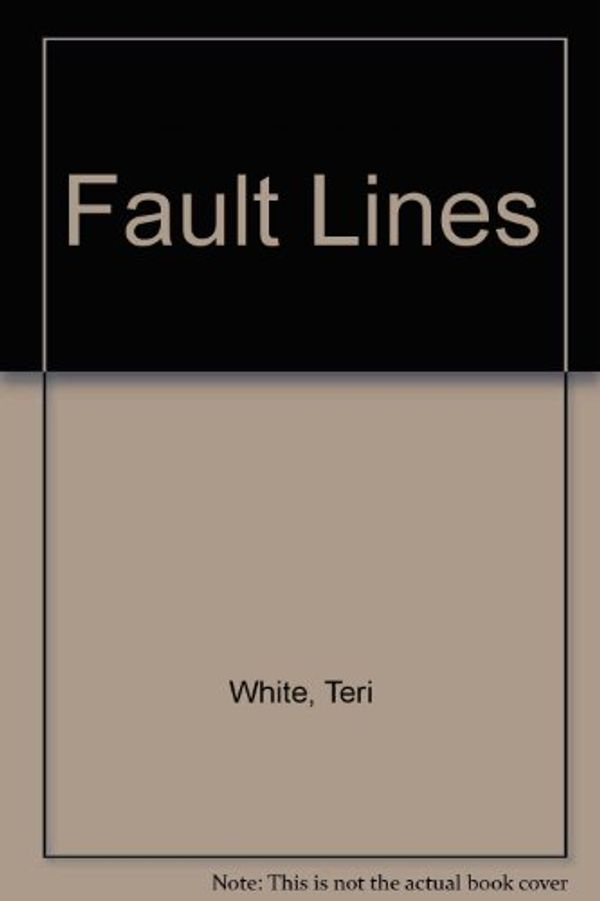 Cover Art for 9780892962549, Fault Lines by Teri White