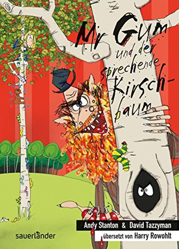 Cover Art for 9783737367004, Mr Gum und der sprechende Kirschbaum by Andy Stanton