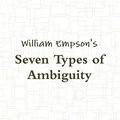 Cover Art for 9781388201807, Seven Types of Ambiguity by William Empson