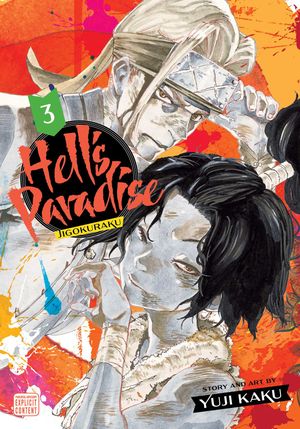 Cover Art for 9781974713226, Hell's Paradise: Jigokuraku, Vol. 3 (Volume 3) by Yuji Kaku