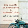 Cover Art for 9789722337700, Zen e a Arte da Manutenção de Motocicletas by Robert M. Pírsig