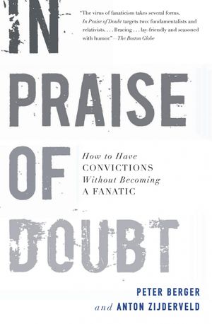 Cover Art for 9780061778179, In Praise of Doubt by Peter Berger