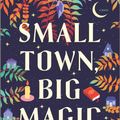 Cover Art for 9780369717078, Small Town, Big Magic by Hazel Beck