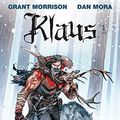 Cover Art for B01E0IYZ9Y, Klaus #1 by Grant Morrison
