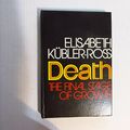 Cover Art for 9780131970120, Death: The Final Stage of Growth (Human development books) by Kubler-Ross, Elisabeth