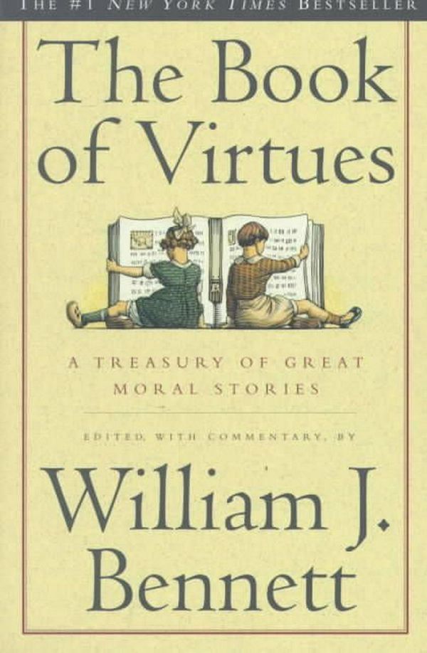 Cover Art for 9780684835778, The Book of Virtues by William J. Bennett