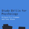 Cover Art for 9781446237069, Study Skills for Psychology by Richard Freeman