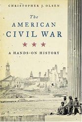 Cover Art for 9780809095384, American Civil War by Christopher J. Olsen