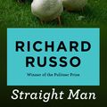 Cover Art for 9781925575811, Straight Man by Richard Russo