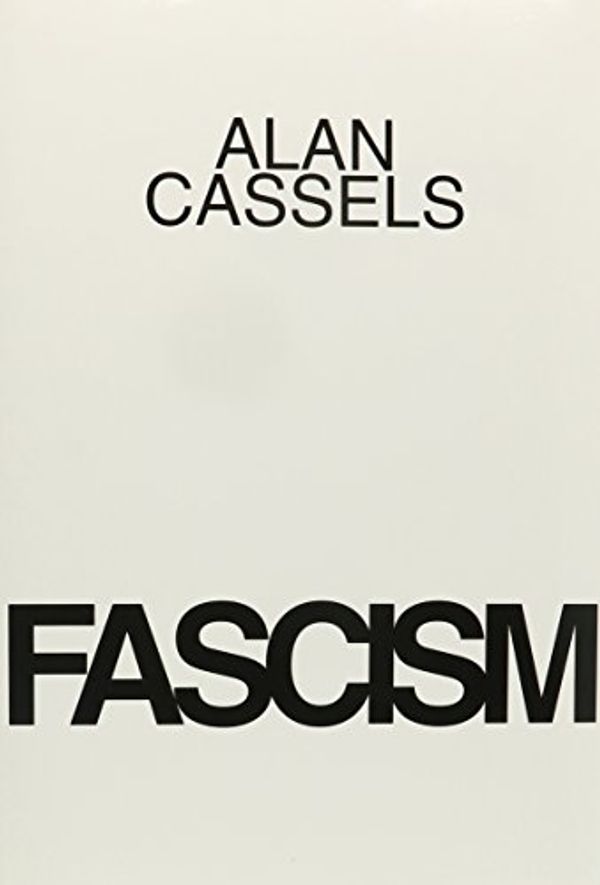 Cover Art for 9780882957180, Fascism by Alan Cassels