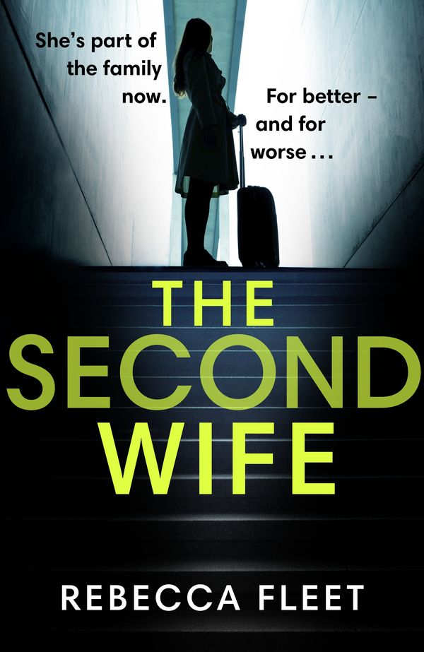 Cover Art for 9780857525505, The Second Wife by Rebecca Fleet