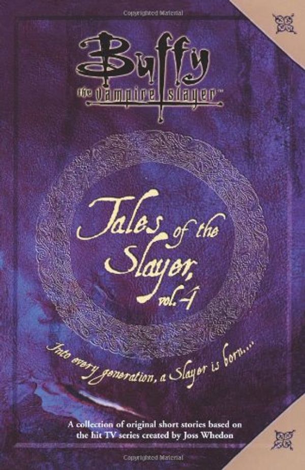 Cover Art for 9780689869556, Tales of the Slayer, Volume 4 (Buffy the Vampire Slayer) by Joss Whedon