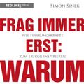 Cover Art for 9783864146527, Frag immer erst: warum by Simon Sinek