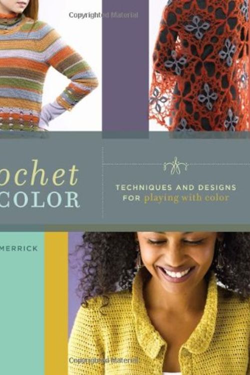 Cover Art for 9781596681125, Crochet in Color by Kathy Merrick