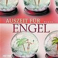 Cover Art for 9783453868571, Auszeit für Engel. by Marian Keyes