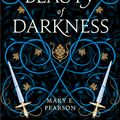 Cover Art for 9781399701181, The Beauty of Darkness by Mary E. Pearson
