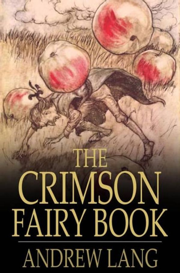 Cover Art for 9781775410126, The Crimson Fairy Book by Andrew Lang