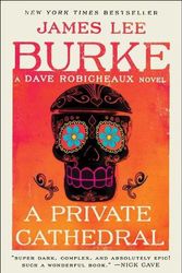 Cover Art for 9781982151690, A Private Cathedral by James Lee Burke