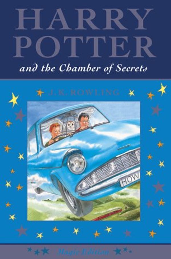 Cover Art for 9781551926148, Harry Potter and the Chamber of Secrets: Magic Edition by J. K. Rowling