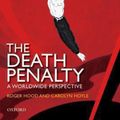 Cover Art for 9780199228478, The Death Penalty: A Worldwide Perspective by Roger Hood CBE QC (Hon) DCL FBA