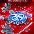 Cover Art for B00BB5ZUW6, The 39 Clues #3 The Sword Thief by Peter Lerangis