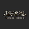 Cover Art for 9798563069886, Thus Spoke Zarathustra by Friedrich Nietzsche by Friedrich Nietzsche