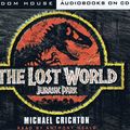 Cover Art for 9780739334218, The Lost World by Michael Crichton