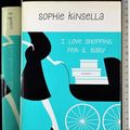 Cover Art for 9788804567691, I love shopping per il baby Kinsella, Sophie; Colombo, A. and Frezza Pavese, P. by Sophie Kinsella