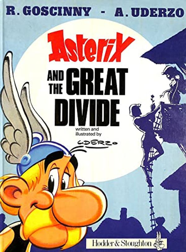 Cover Art for 9780340259887, Asterix and the Great Divide by Rene; Uderzo; Albert; Translated by Anthea Bell and Derek Hockridge Goscinny