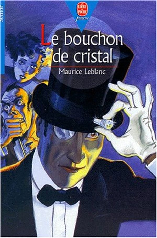 Cover Art for 9782013217828, Le bouchon de cristal by Maurice Leblanc