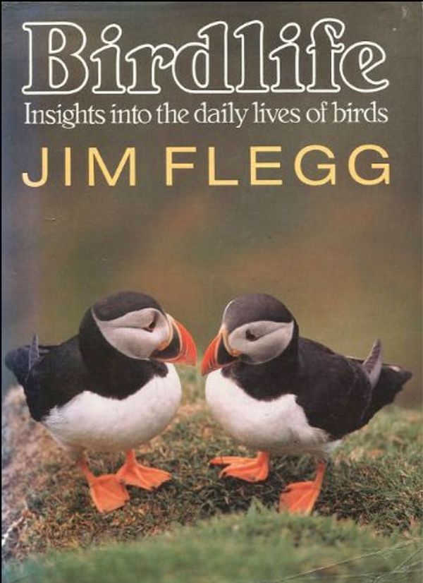 Cover Art for 9780720716603, Bird Life [Hardcover] by Jim Flegg