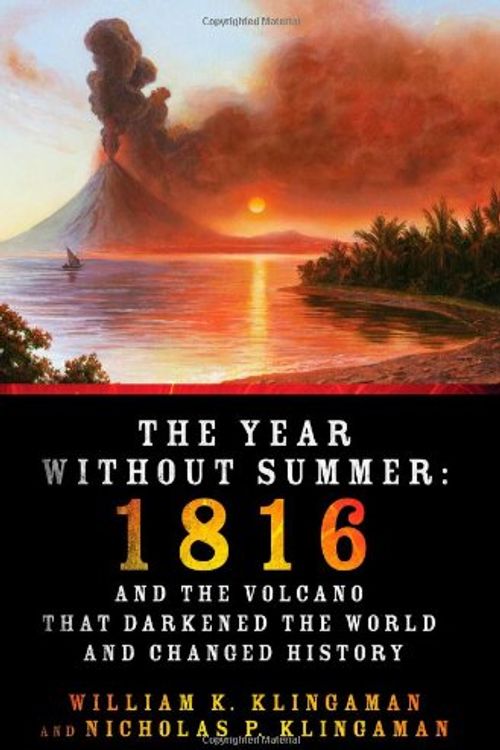 Cover Art for 9780312676452, The Year without Summer by William K. Klingaman