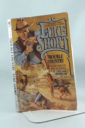 Cover Art for 9780440205944, Trouble Country by Luke Short