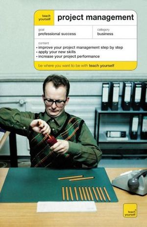 Cover Art for 0639785417057, Teach Yourself Project Management by Philip Baguley