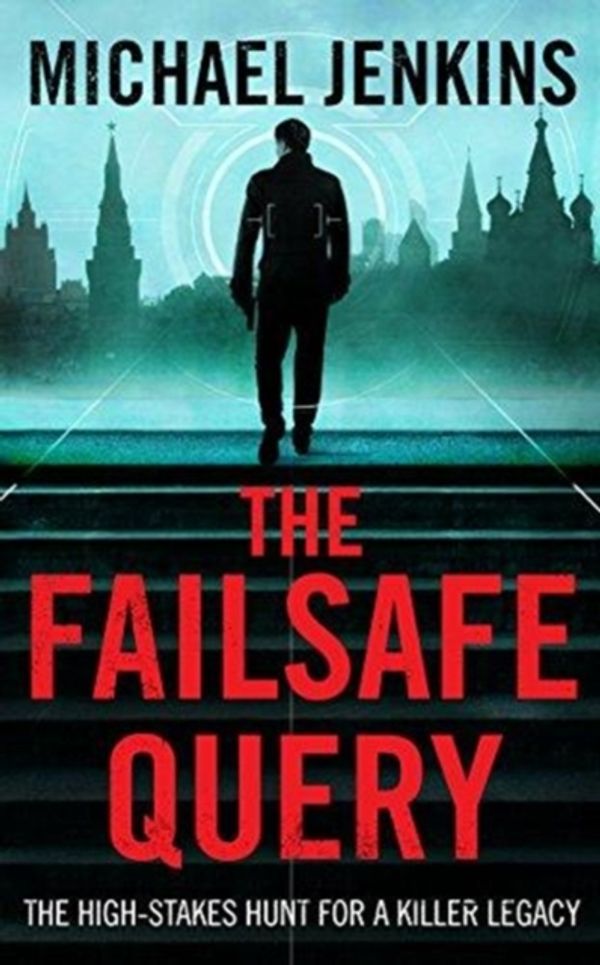 Cover Art for 9781912618286, The Failsafe Query by Michael Jenkins