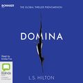 Cover Art for B06XYGGJSB, Domina: Maestra, Book 2 by L. S. Hilton