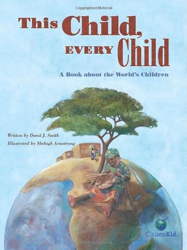 Cover Art for 9781554534661, This Child, Every Child by Smith David J