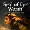 Cover Art for 9780230770010, Seal of the Worm by Adrian Tchaikovsky