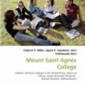 Cover Art for 9786132507211, Mount Saint Agnes College by Frederic P Miller, Agnes F Vandome, John McBrewster
