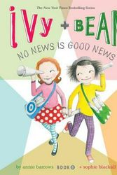 Cover Art for 9780811866934, No News Is Good News by Annie Barrows