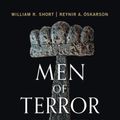 Cover Art for 9781594163609, Men of Terror: A Comprehensive Analysis of Viking Combat by William R. Short, Óskarson, Reynir A